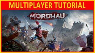 MORDHAU  MULTIPLAYER TUTORIAL