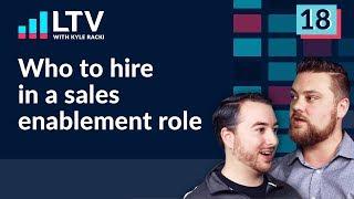 What to Look for in a Sales Enablement Manager  EP 18