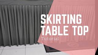 TUTORIAL  Part 1 Cara Jahit Skirting Table Top yang mudah dan cepat sesuai untuk pemula