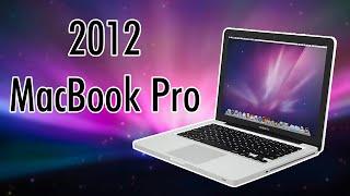 The 2012 MacBook Pro A Great Laptop 12 years later