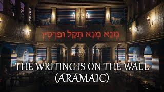 The Writing on Wall Aramaic Script