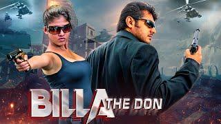 Ajith Kumars Top Gangster Movie In South  Billa The Don  Blockbuster Hindi Dubbed Action Movie