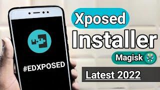 Install Edxposed Installer using Magisk on Android  Xposed Formwork & Riru with Zygisk 2022