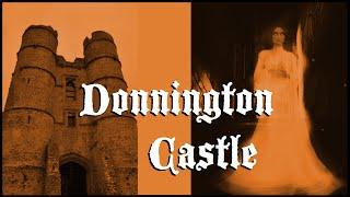 The Ghosts of Donnington Castle