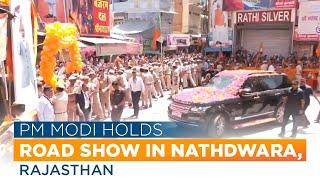 PM Narendra Modi holds road show in Nathdwara Rajasthan