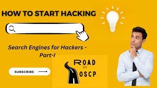 Search Engines for Hackers-Series-IMastering RECON