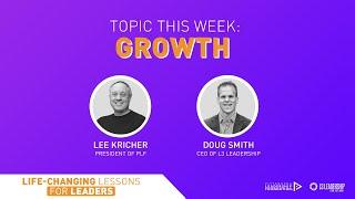 Life Changing Lessons For Leaders  Growth