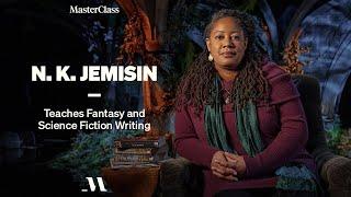 N. K. Jemisin Teaches Fantasy and Science Fiction Writing  Official Trailer  MasterClass