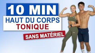 10 Min Ultra Efficace pour le haut du corps tonique spécial femme