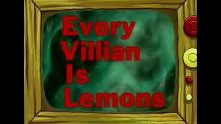 Every Villain is Lemon Demon