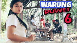 WARUNG RUWET 6 - CERITA KAMI