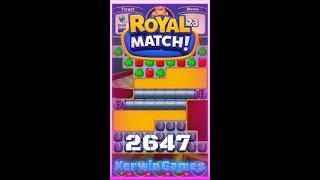 Royal Match Level 2647 - No Boosters Gameplay
