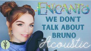 We Dont Talk About Bruno Encanto- Acoustic Cover by Ivy Grove ft. Meg Birch and Nick Ivy