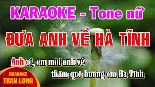 Karaoke Đưa anh về Hà Tĩnh  Tone nữ