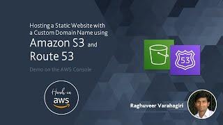 Hosting a Static Website with a Custom Domain Name using Amazon S3 and Route 53