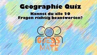 Geographie Quiz I Teste dein Geographie Allgemeinwissen mit diesen 20 Fragen