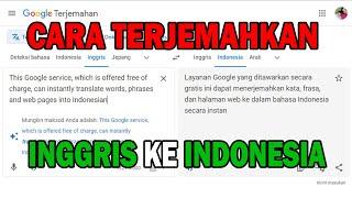 CARA MENTERJEMAHKAN  TRANSLATE BAHASA INGGRIS KE BAHASA INDONESIA SECARA TEPAT