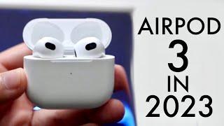 AirPods 3 In 2023 Still Worth Buying? Review