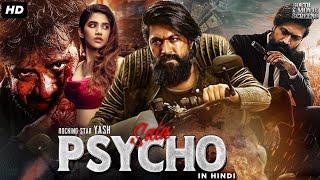 Sala Psycho Full South Indian Action Movie In Hindi Dubbed  Rocking Star Yash Kriti Kharbanda