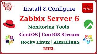 Zabbix - Install and Configure Zabbix Server 6 on CentOS  RockyLinux  AlmaLinux  RHEL