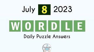 Wordle July 8 2023 Today Answer