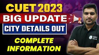 CUET UG 2023 Big Update  CUET City Allotment 2023  CUET Exam City 2023