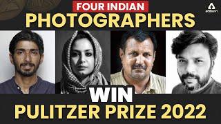 4 Indian Photographers  Won Pulitzer Prize 2022  Current Affairs by Ashish Gautam