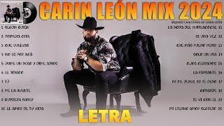 Carin Leon Mix 2024 LETRA Grandes Exitos Carin León - Canciones de Carin Leon Álbum Completo