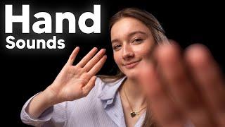 ASMR - Hand Sounds