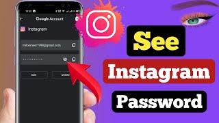 How To Find Instagram Password And Username  How to see your instagram password if you forgot it