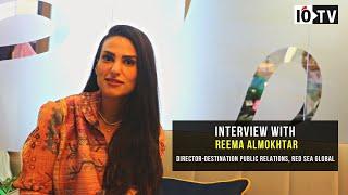 Interview with Reema Almokhtar Director - Destination Public Relations Red Sea Global