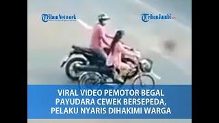 Viral Video Pemotor Begal Payudara Cewek Bersepeda Endingnya Babak Belur Diamuk Warga
