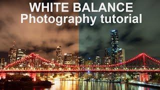 White Balance - Nikon and Canon photography tips for beginners.