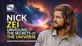 Interview With Nick Zei - Unveiling The Secrets Of The Universe