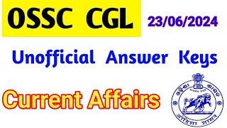 OSSC CGL Current Affairs Analysis 23.06.24Unofficial OSSC CGL Answer key