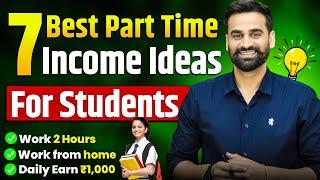 7 Best Part Time Earning Ideas For Students  Hindi 2024