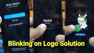 Mi Redmi Note 7Pro Blinking or Restart on logo Solved