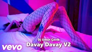 Dj Umut Çevik - Davay Davay V2 ClubRemix #tiktok