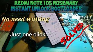 Redmi Note 10s Rosemary Instant Unlock Bootloader  Just One Click Solved