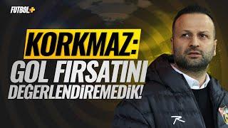 Osman Zeki Korkmaz Çok bariz gol fırsatını değerlendiremedik.