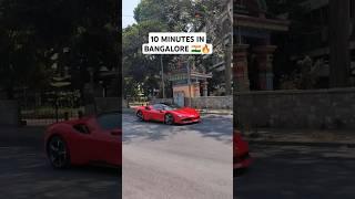 10 Minutes in Bangalore 