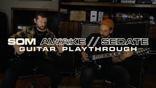 SOM - Awake  Sedate - Playthrough