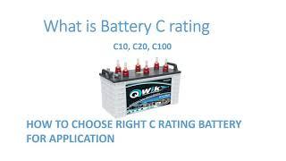 What is C rating of battery How to buy right battery for our application