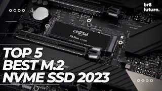 Best M.2 NVMe SSD 2023 Our Top 5 Picks for Speed and Durability