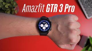 Amazfit GTR 3 Pro — разбираемся с новым поколением часов Amazfit