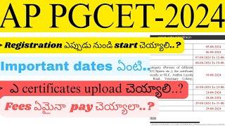 Ap pgcet 2024 importante dates for counseling imp certificates  registration process