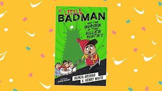 Lollies 2022 Why you should vote for... Little Badman and the Invasion of the Killer Aunties