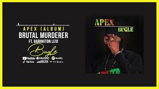 Bugle & Barrington Levy - Brutal Murderer Official Audio