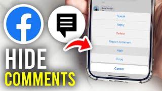 How To Hide Comments From Friends On Facebook - Full Guide