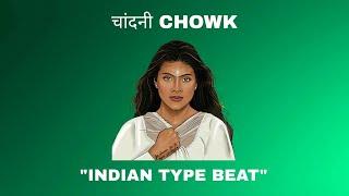 FREE FOR PROFIT INDIAN TYPE BEAT - चांदनी CHOWK  BOLLYWOOD SAMPLED BEAT  INDIAN RAP BEAT 2023.